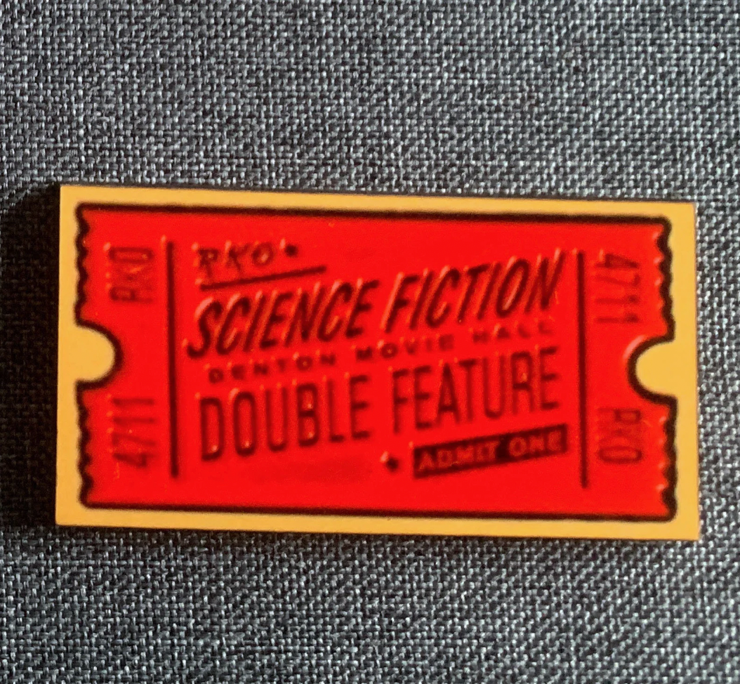 Science Fiction, Denton Movie Hall, Double Feature Ticket Pin Badge/ Magnet - Rocky Horror Show