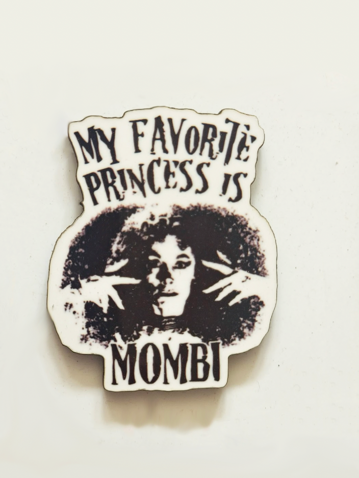 "My Favourite Princess is Mombi" Pin Badge/ Magnet - Return to Oz