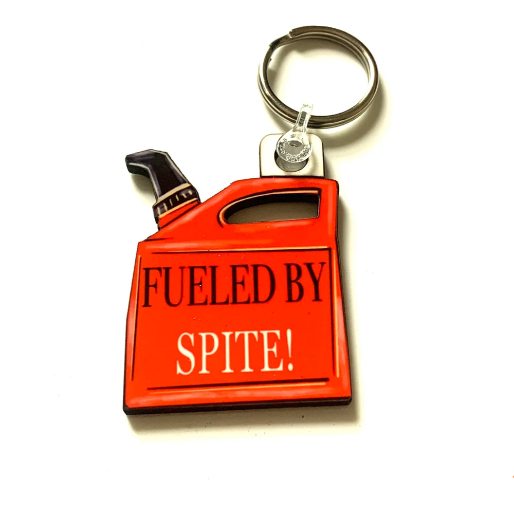 Fuelled By Spite Keyring
