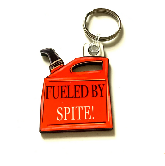 Fuelled By Spite Keyring