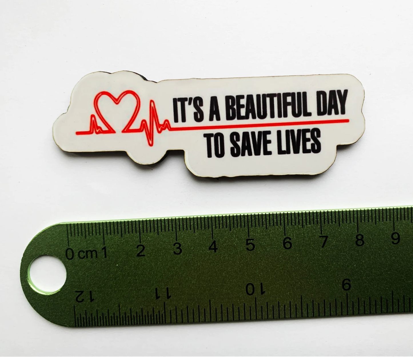 It's A Beautiful Day To Save Lives Pin Badge/ Magnet - Greys Anatomy