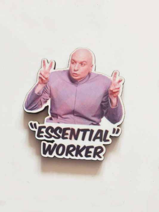 Dr. Evil "Essential Worker" Pin Badge/ Magnet - Austin Powers