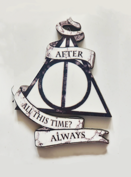 Always Pin Badge/ Magnet - Harry Potter