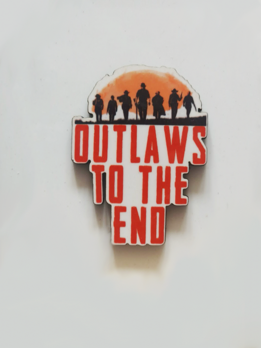 "Outlaws To The End" Pin Badge/ Magnet - Red Dead Redemption