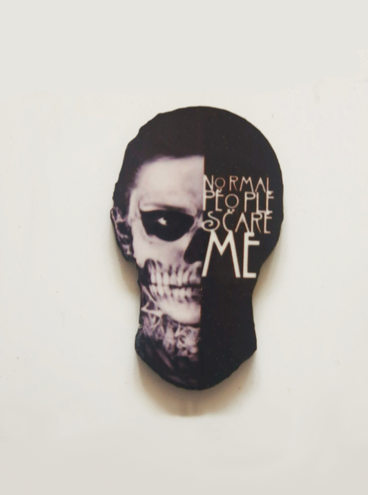 "Normal People Scare Me" Pin Badge/ Magnet - American Horror Story