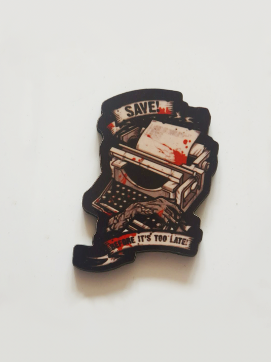 “Save Before It’s Too Late” Typewriter Pin Badge/ Magnet - Resident Evil