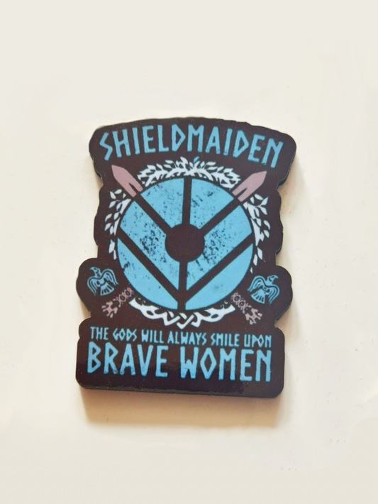 Shield Maiden Pin Badge/ Magnet