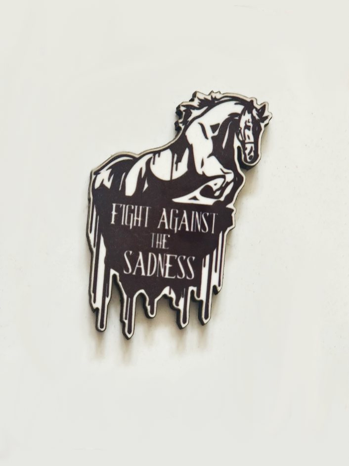 "Fight Against the Sadness" Pin Badge/ Magnet - The NeverEnding Story