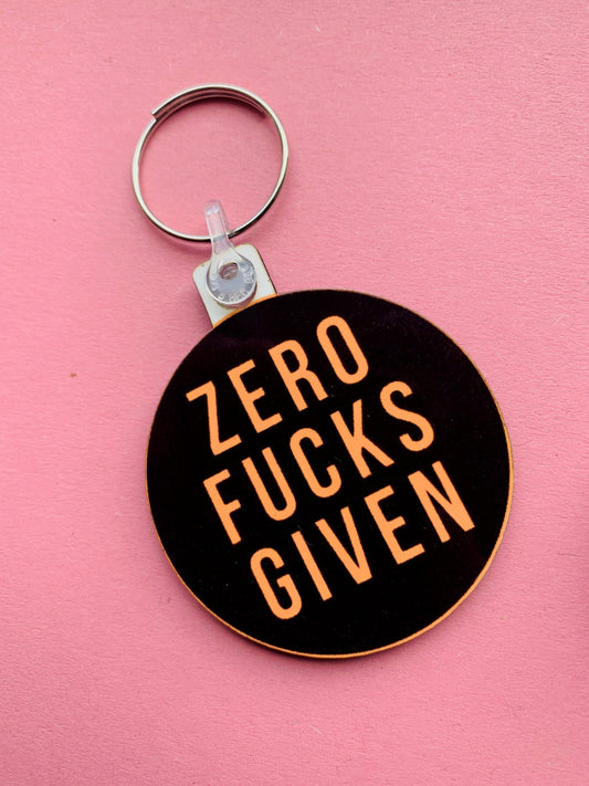 Zero Fucks Given Keyring
