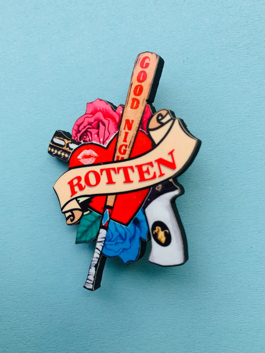 Harley Quinn "ROTTEN" Pin Badge/ Magnet