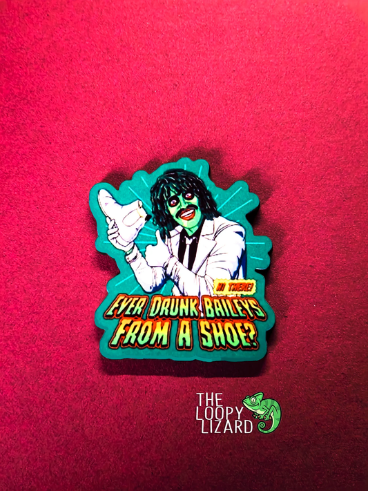 "Ever Drunk Bailey's From A Shoe" Pin Badge/ Magnet - The Mighty Boosh