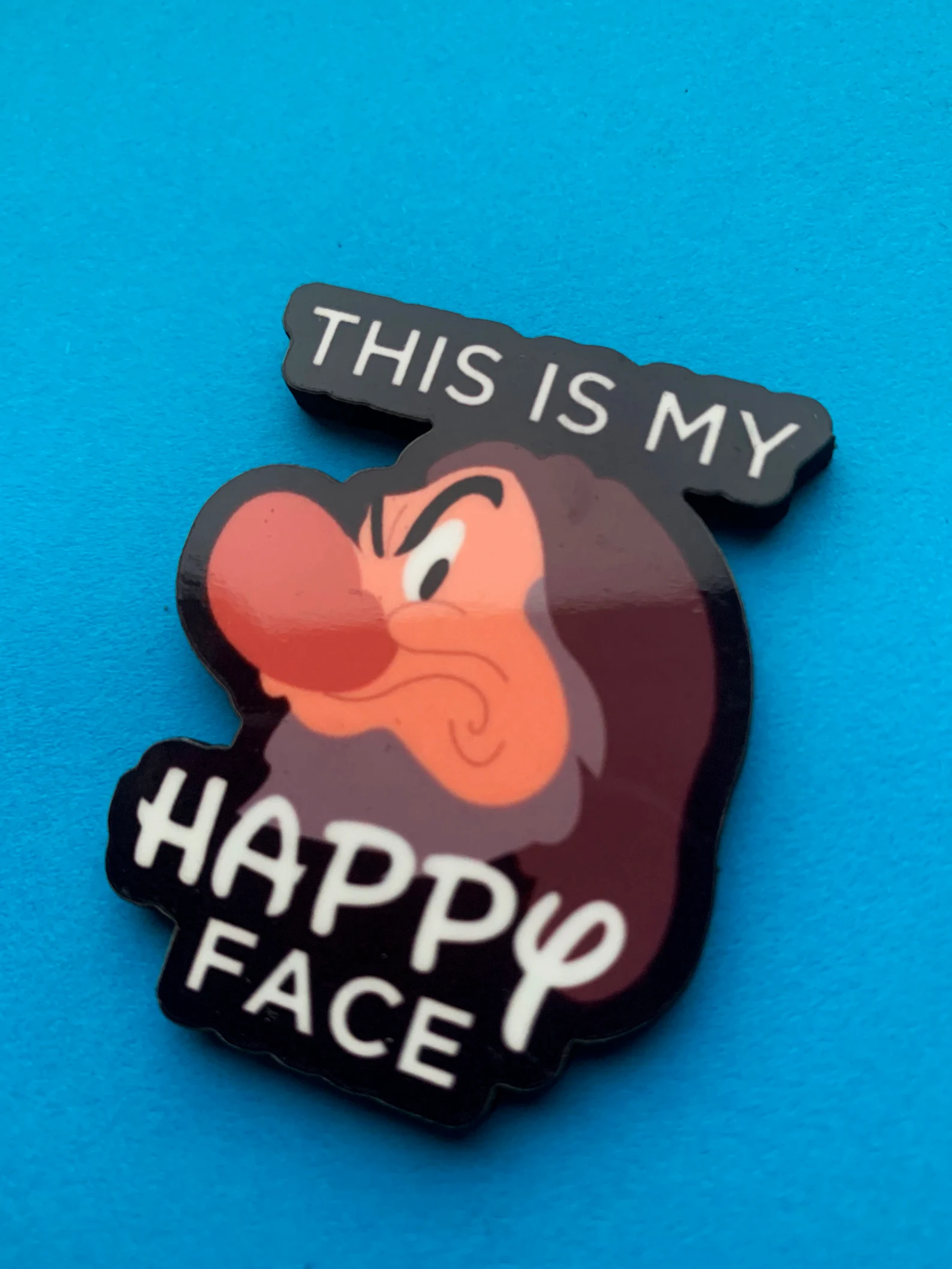 Grumpy Dwarf "This Is My Happy Face" Pin Badge/ Magnet - Snow White
